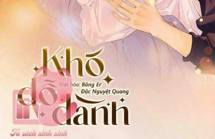 Khó Dỗ Dành Chapter 27 - AB Truyện