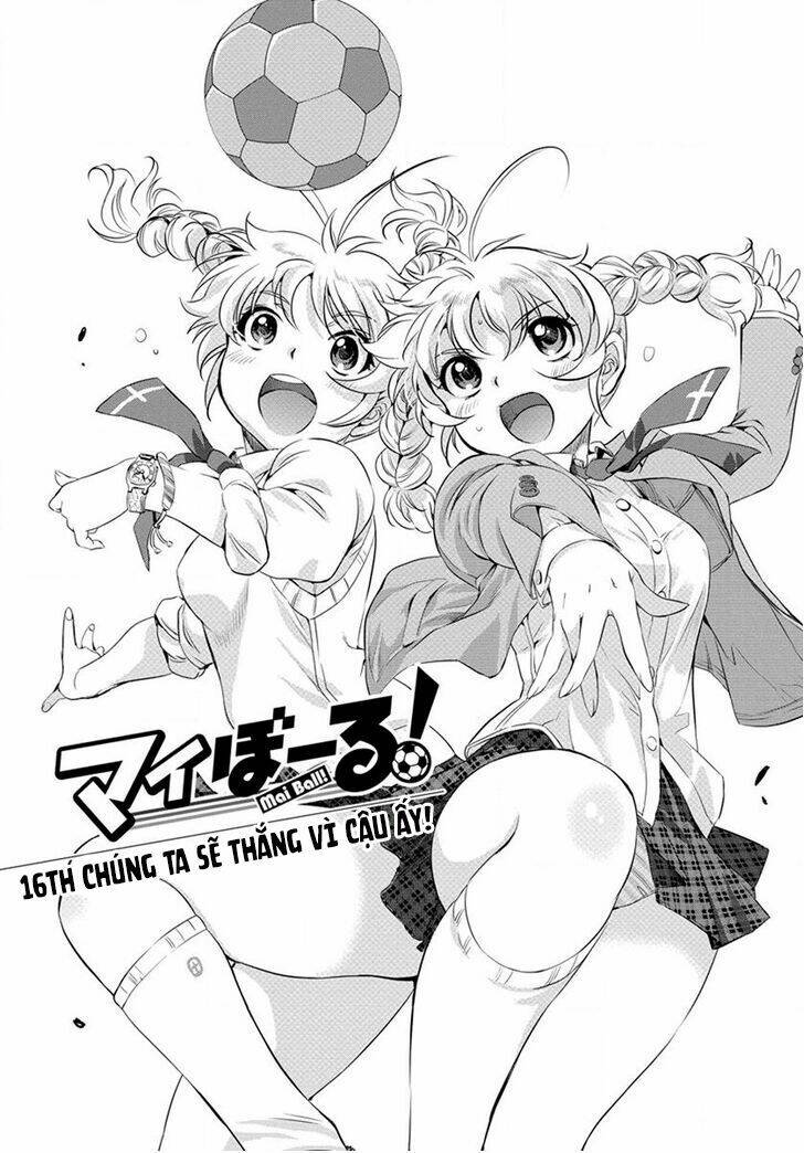 Mai Ball! Chapter 16 - TC Truyện