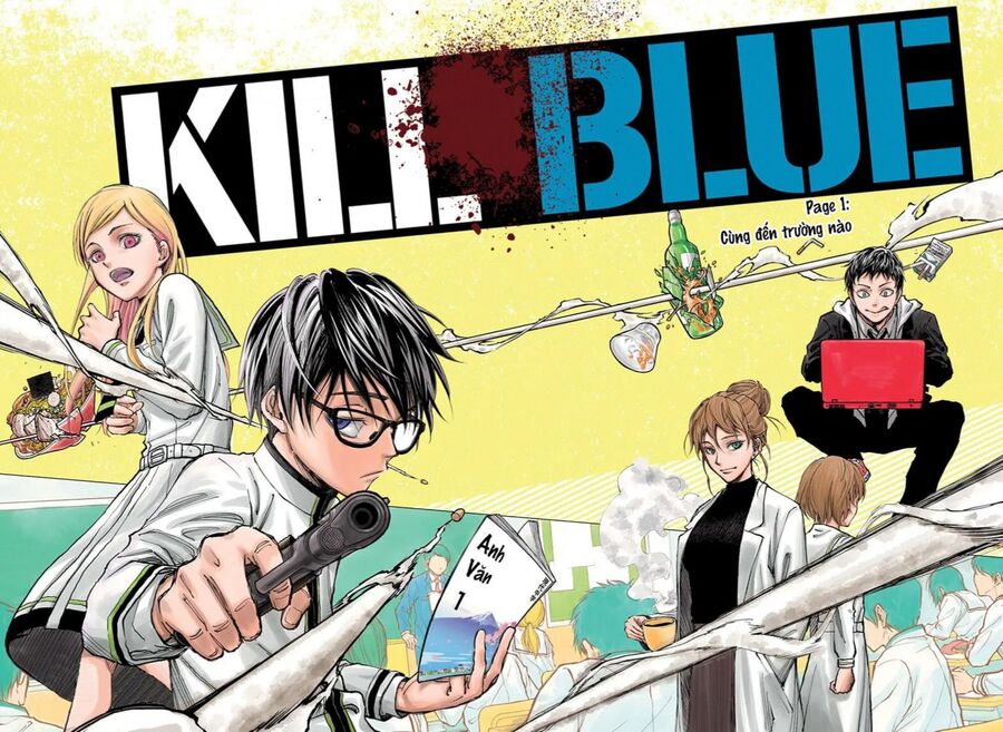 Kill Blue Chapter 0 Chapter 0 - TC Truyện