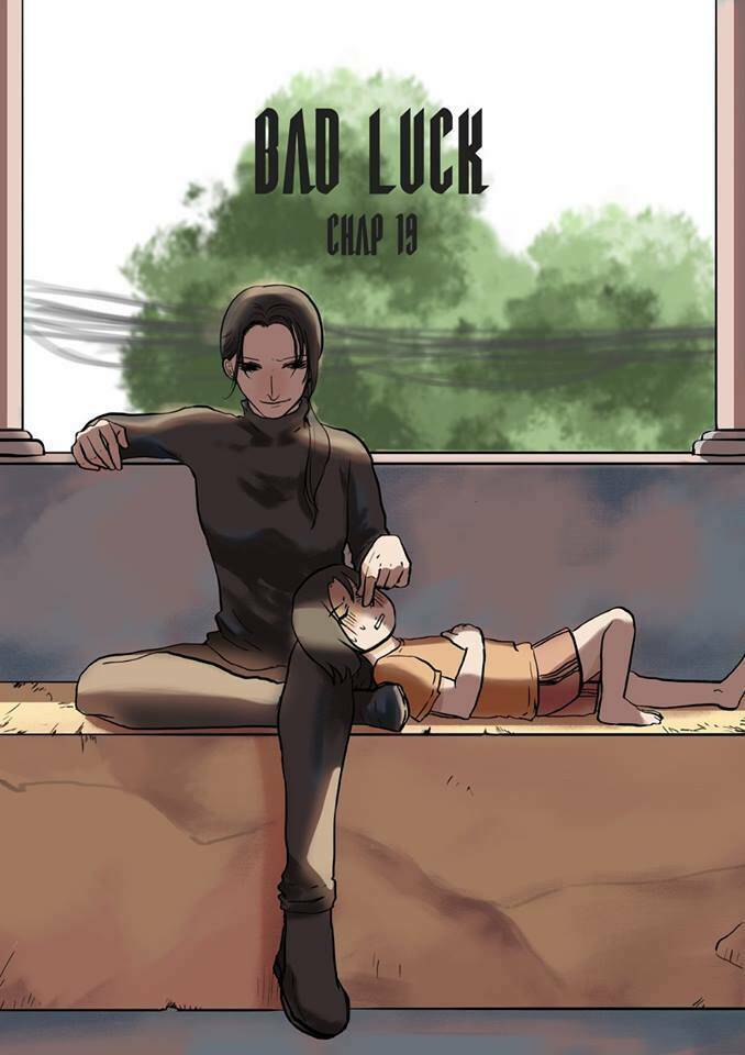 Bad Luck Chapter 19 - TC Truyện