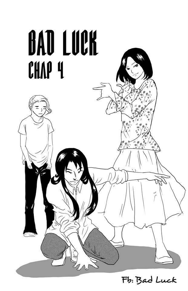 Bad Luck Chapter 4 - TC Truyện