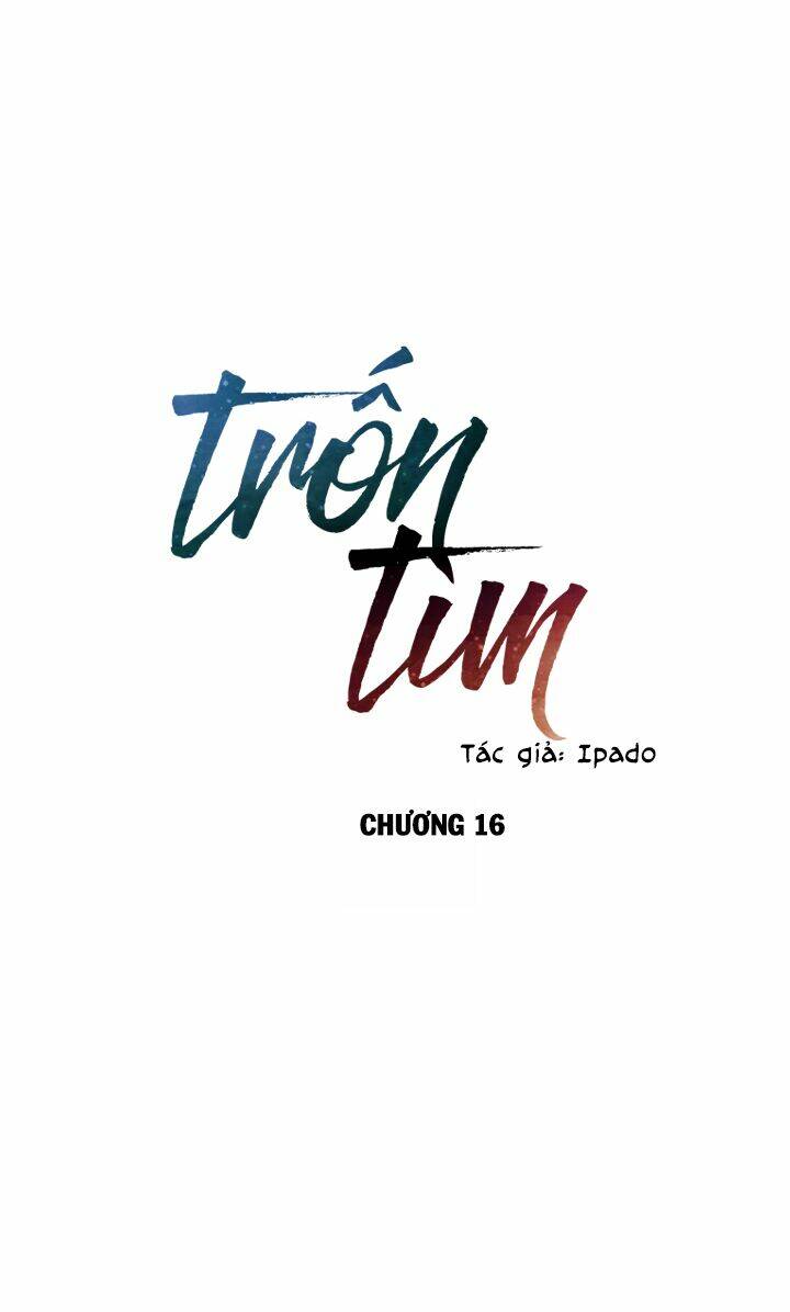 Trốn Tìm Chapter 16 - TC Truyện