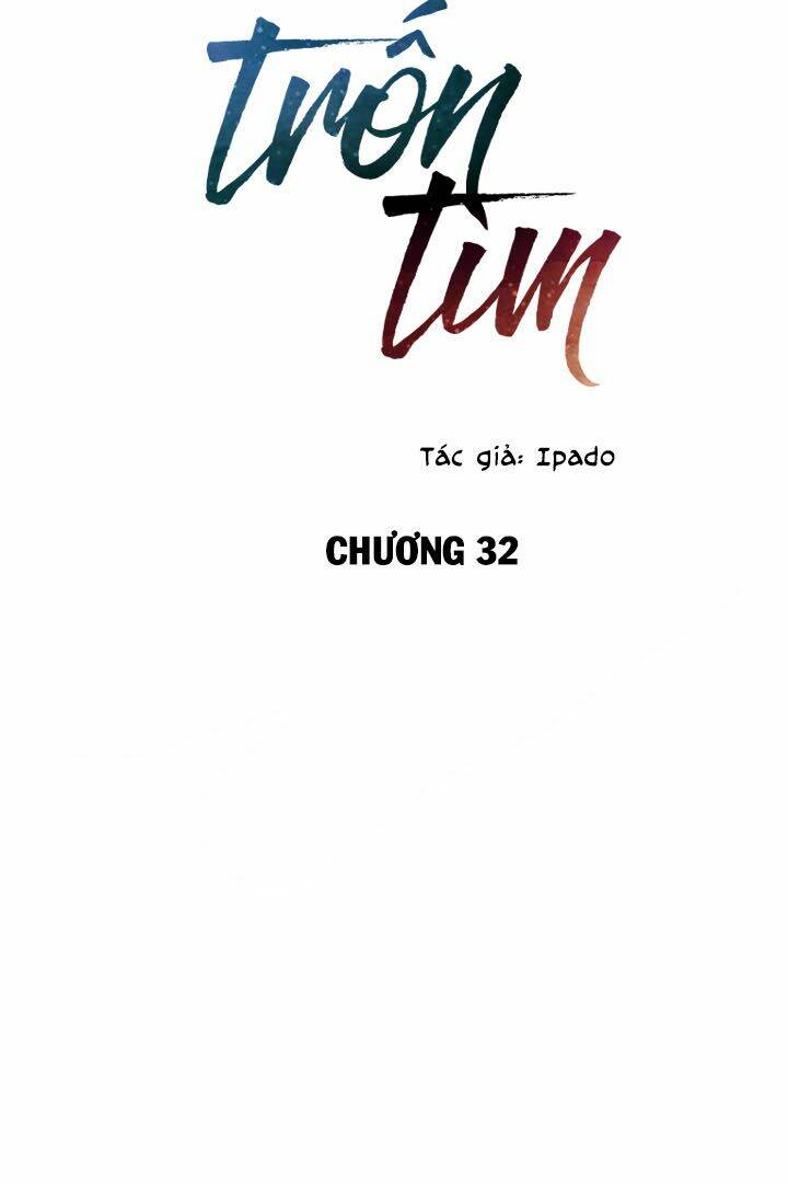 Trốn Tìm Chapter 32 - TC Truyện