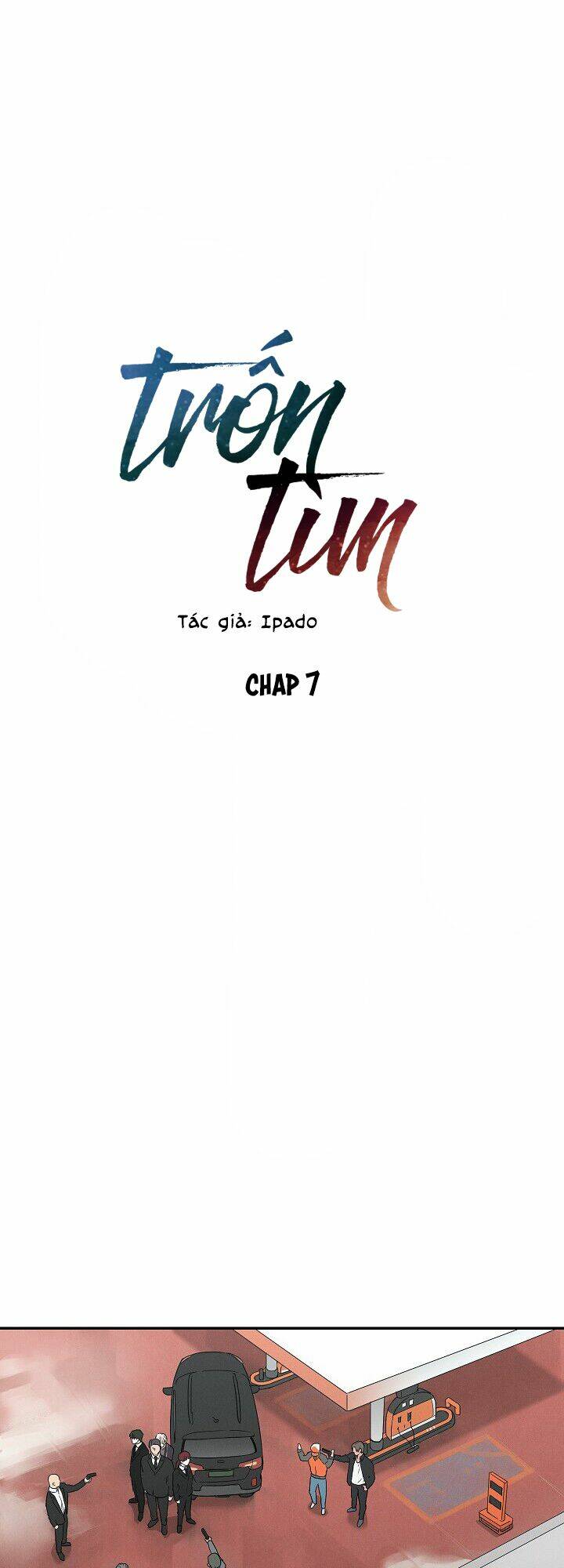 Trốn Tìm Chapter 7 - TC Truyện