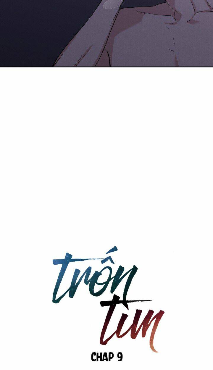 Trốn Tìm Chapter 9 - TC Truyện